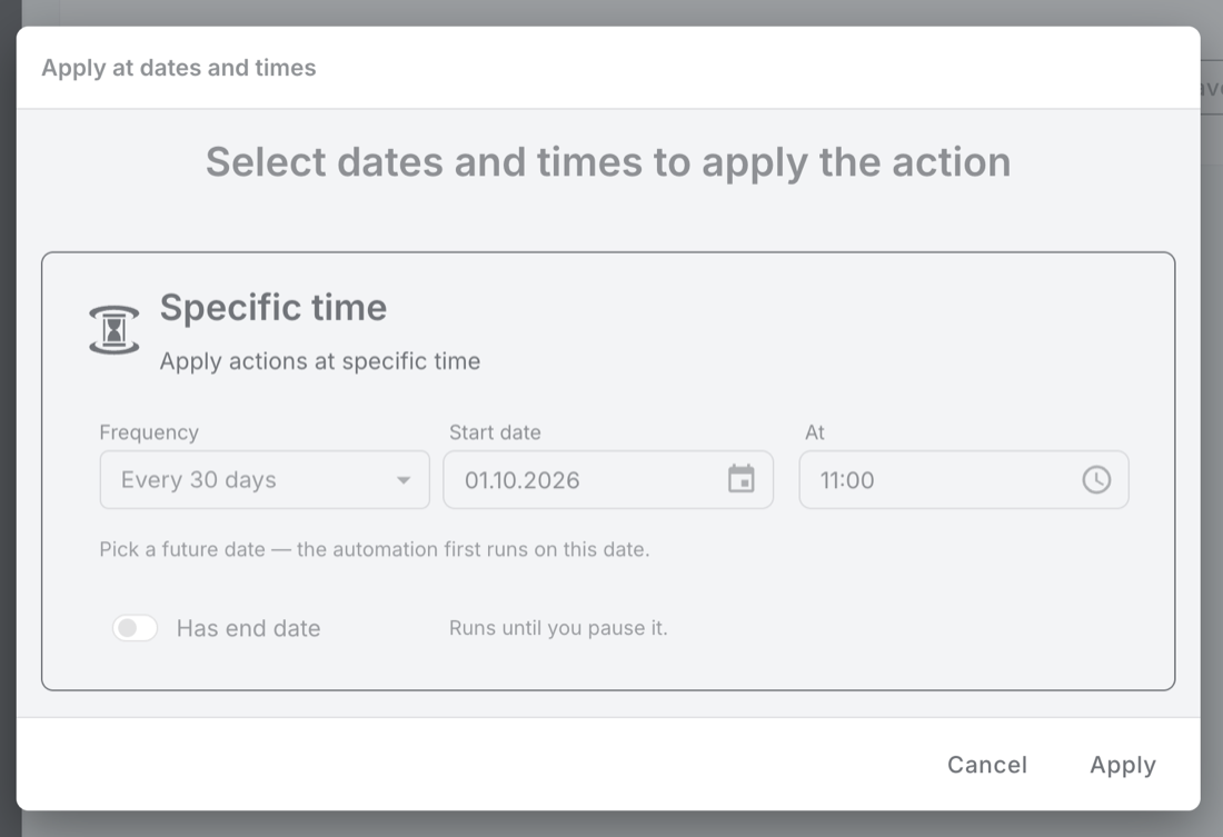 The Apply at dates and times picker on the Scheduled campaign: Frequency Every 30 days, Start date 01.10.2026, At 11:00, and Has end date switched off