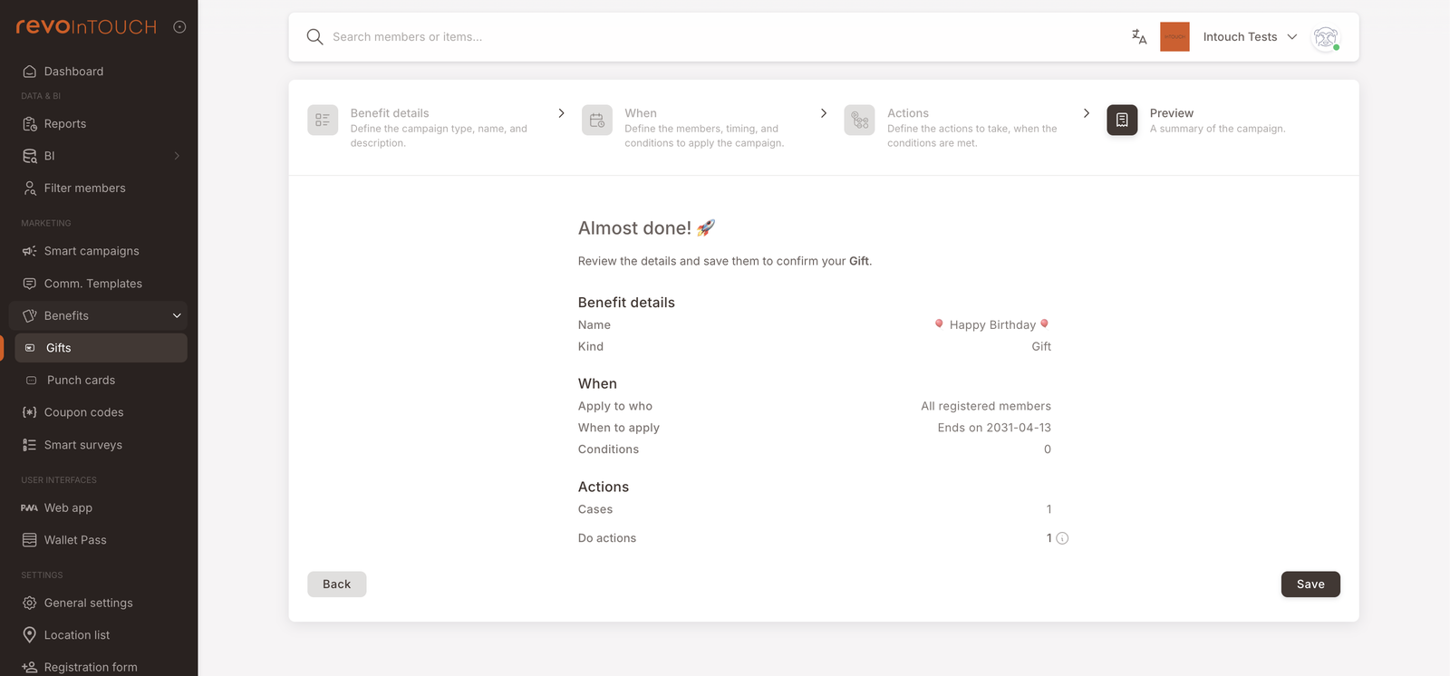Adım 4 — Önizleme; "Almost done!" ile bir özet gösteriyor: Benefit details (Name: Happy Birthday, Kind: Gift). When (Apply to who: All registered members, When to apply: Ends on 2031-04-13, Conditions: 0). Actions (Cases: 1, Do actions: 1). Back ve Save düğmeleri.